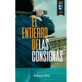 El entierro de las consignas: Textos críticos sobre arte cubano
