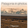 Patagonia in Photos: Commemorative Book of the Third Patagonia Photo Contest