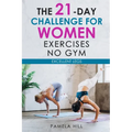 The 21-Day Challenge for Women Exercises, No Gym Excellent Legs
