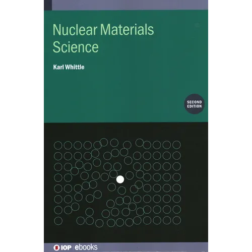 Nuclear Materials Science (Second Edition)