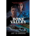 Bone Valley: A Jack Kendall Mystery, Book Three