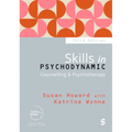 Skills in Psychodynamic Counselling & Psychotherapy (Third Edition (Updated Edition))
