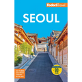 Fodor's Seoul: With Busan, Jeju, and the Best of Korea