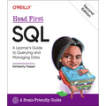 Head First SQL: A Learner's Guide to Querying and Managing Data