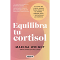 Equilibra Tu Cortisol / The Cortisol Reset Plan