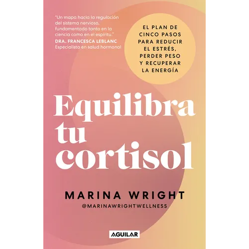 Equilibra Tu Cortisol / The Cortisol Reset Plan