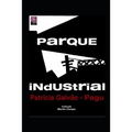 Parque Industrial: Novela Proletaria Brasileña