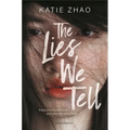 The Lies We Tell