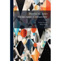 Physical And Inorganic Chemistry