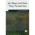 Jo's Boys, and How They Turned Out
