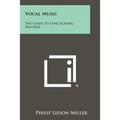 Vocal Music: The Guide to Long Playing Records