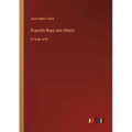Bramble-Bees and Others: in large print