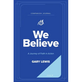 We Believe Companion Journal: A Journey of Faith in Action - July