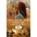 Fall Back and Find Me