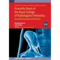Scientific Basis of the Royal College of Radiologists Fellowship (2nd Edition): Illustrated questions and answers