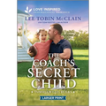 The Coach's Secret Child: An Uplifting Inspirational Romance