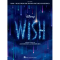 Wish: Souvenir Songboook from the Motion Picture Soundtrack with Color Illustrations and Seven Songs Arranged for Easy Piano