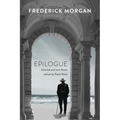 Epilogue: Selected and Last Poems