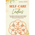 Self-Care for Ladies