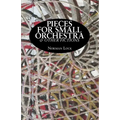 Pieces for Small Orchestra & Other Fictions
