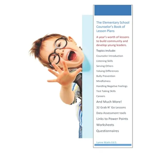 The Elementary School Counselor's Book of Lesson Plans