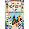 Gods and Goddesses of Ancient Egypt: Egyptian Mythology for Kids