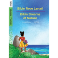 Bibin Dreams of Nature / Bibin Reve Lanati