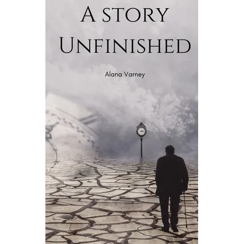 A Story Unfinished