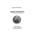 Aircrew Confidential: The Unauthorized Airline Chronicles