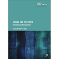 Ageing and the Media: International Perspectives