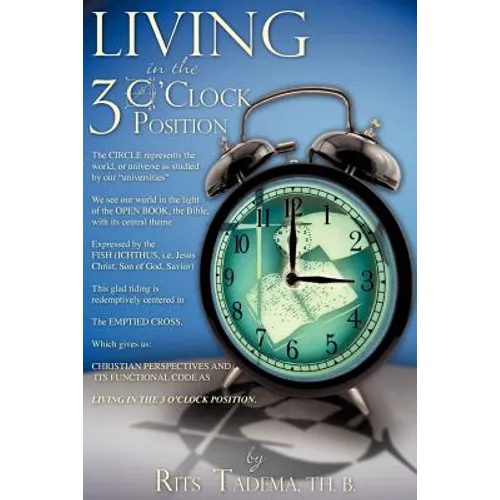 Living in the 3 O'Clock Position