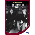 Eyewitness to the Treaty of Versailles