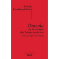 Dracula ou la croisade des temps modernes