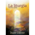 La Liturgia: Casa de Los Sentidos