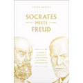 Socrates Meets Freud: The Father of Philosophy Cross-Examines the Father of Psychoanalysis Volume 2