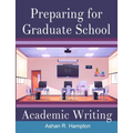 Preparing for Graduate School Academic Writing