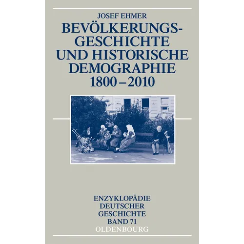Bevölkerungsgeschichte Und Historische Demographie 1800-2010 - Hardcover
