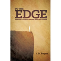 To the Edge: Reflections on Kingdom Leadership, Mission, and Innovation