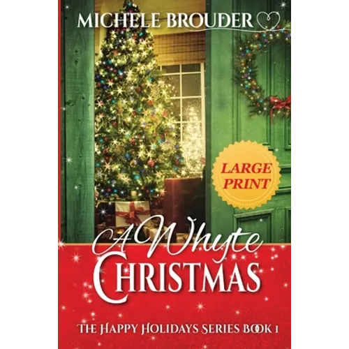 A Whyte Christmas Large Print