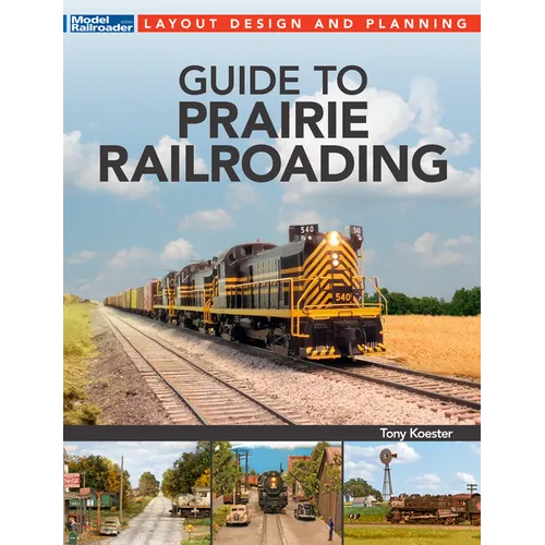 Guide to Prairie Railroading