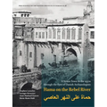 Hama on the Rebel River: A Syrian Town in the 1930s Through the Eyes of Danish Archaeologists