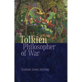 Tolkien, Philosopher of War
