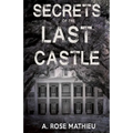 Secrets of the Last Castle