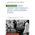 Pakistan: Deep Inside the World's Most Frightening State