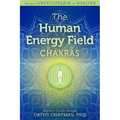 The Human Energy Field - Chakras