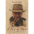 A Ray of Hope: Helping Dogs with People Problems