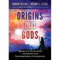 Origins of the Gods: Qesem Cave, Skinwalkers, and Contact with Transdimensional Intelligences