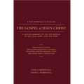 A New Approach to Studying the Gospel of Jesus Christ: A Unified Harmony of the Testimonies of Matthew, Mark, Luke, and John