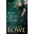 Not Quite Dead