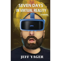 Seven Days in Virtual Reality